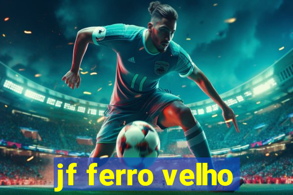 jf ferro velho